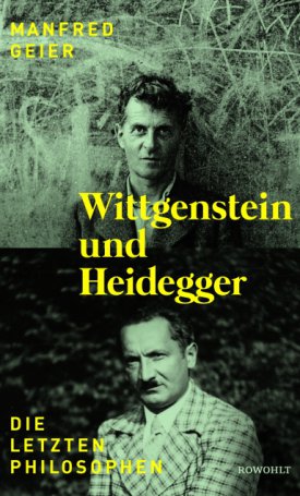 Geier, Manfred: Wittgenstein und Heidegger