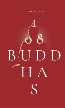 Noon Azaki: 108 buddhas