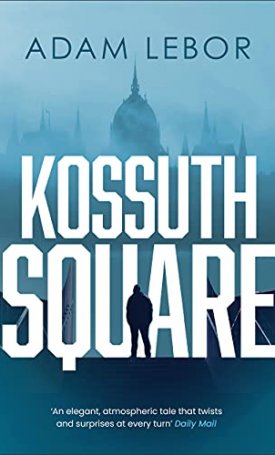 LeBor, Adam: Kossuth Square