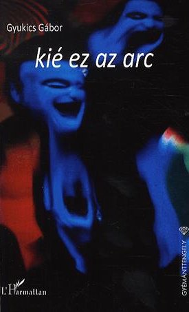 kié ez az arc