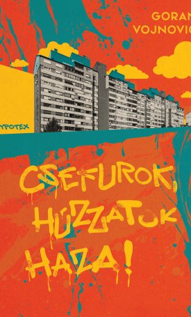 Csefurok, húzzatok haza!