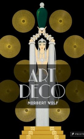 Wolf, Norbert: Art Deco