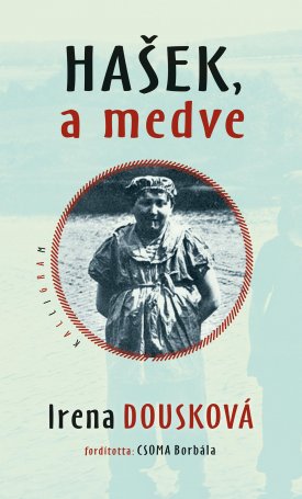 Dousková, Irena: Hasek, a medve