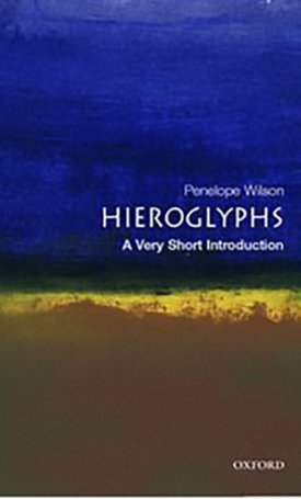 Hieroglyphs - A Very Short Introduction