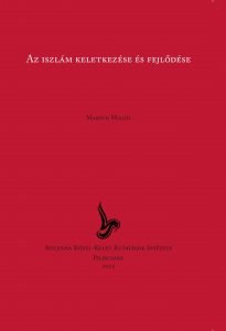 Az iszlám keletkezése és fejlődése