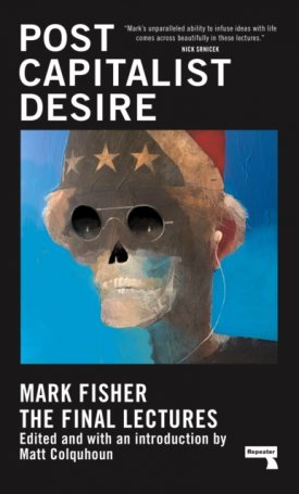 Postcapitalist Desire: The Final Lectures