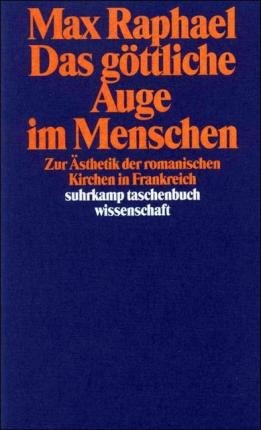 Raphael, Max: Das göttliche Auge im Menschen