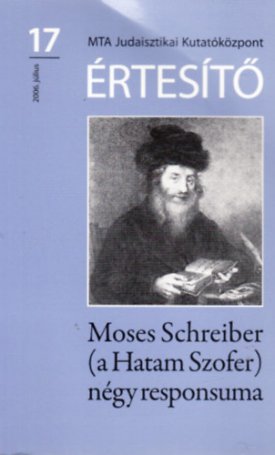 Moses Schreiber (a Hatam Szofér) négy responsuma