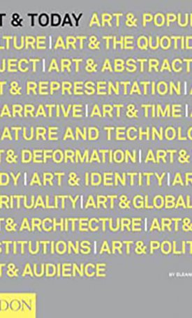 Heartney, Eleonor: Art & Today