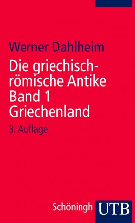 Dahlheim, Werner: Die griechisch-römische Antike Bd.2