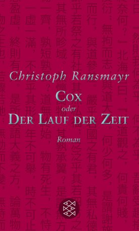 Ransmayr, Christoph: Cox oder Der Lauf der Zeit