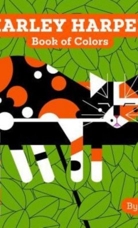 Charley Harper`s Book of Colors (2-5 years)