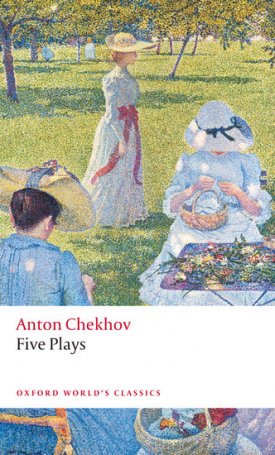 Chekhov, Anton : Five Plays - Ivanov, The Seagull, Uncle Vanya, Three Sisters, The Cherry Orchard