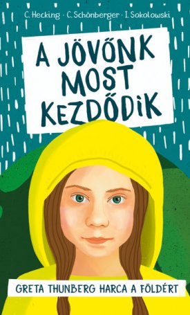 Hecking -Schönberger-Sokolowski: Jövőnk most kezdődik A