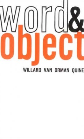 Quine, W.V.: Word and Object