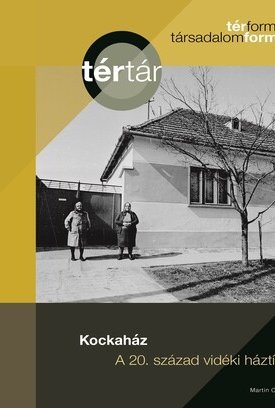 Kockaház - A 20. század vidéki háztípusa
