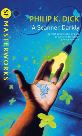 Dick, Philip K.: A Scanner Darkly