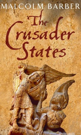 Barber, Malcolm: The Crusader States