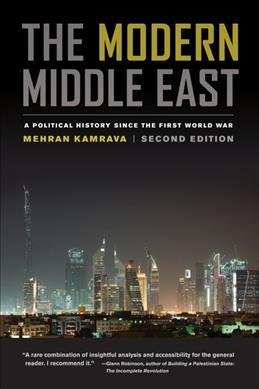 Kamrava, Mehran: The Modern Middle East - A Political History since the First World War