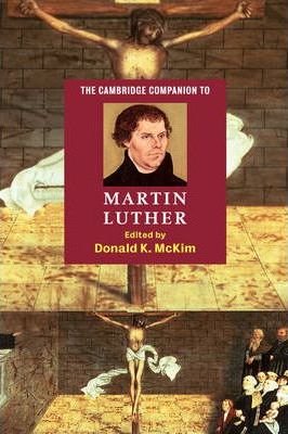  The Cambridge Companion to Martin Luther