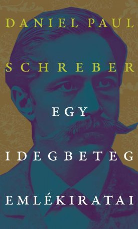 Egy idegbeteg emlékiratai