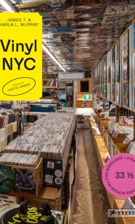 Lindert, Hattie: VINYL NYC : 33 1/3 of the Best Record Stores Across All Five Boroughs