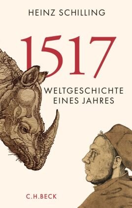 1517 - Weltgeschichte eines Jahres
