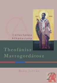 Baán István: Theofánisz Mavrogordátosz (1626-1688) paronaxiai érsek, munkácsi adminisztrátor