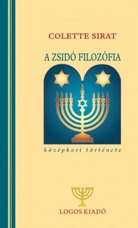 Sirat, Colette: A zsidó filozófia középkori története a kéziratos és nyomtatott szövegek alapján