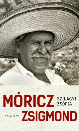 Szilágyi Zsófia: Móricz Zsigmond