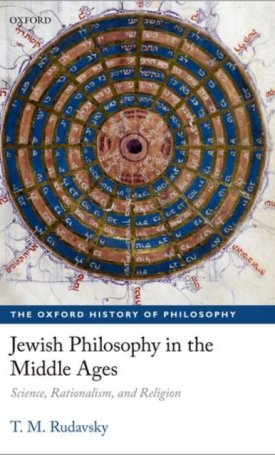Jewish Philosophy in the Middle Ages - Science, Rationalism, and Religion