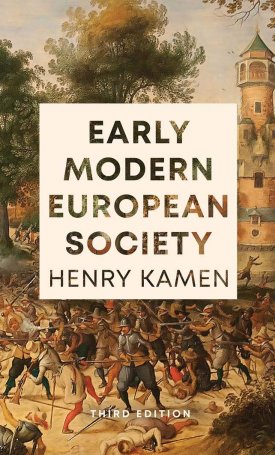 Kamen, Henry: Early Modern European Society