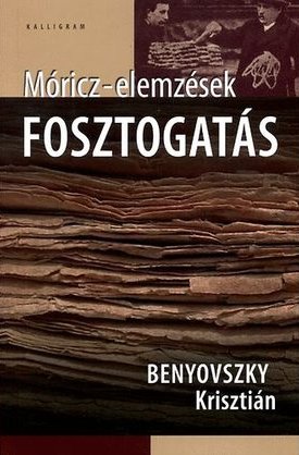 Fosztogatás - Móricz-elemzések
