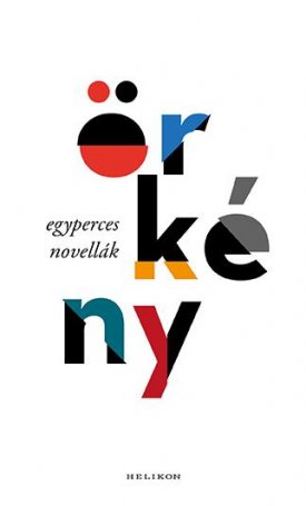 Örkény István: Egyperces novellák