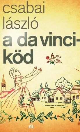 Csabai László: A Da Vinci-köd