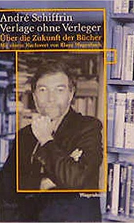 Schiffrin, André: Verlage ohne Verleger