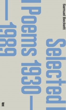 Beckett, Samuel: Selected Poems 1930-1989