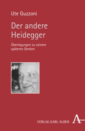 Guzzoni, Ute : Der andere Heidegger