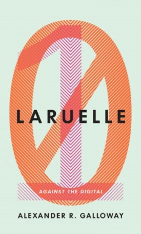Laruelle: Against the Digital