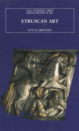 Brendel, Otto J.: Etruscan Art