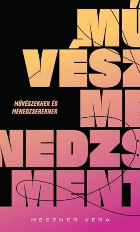 Menczer Vera: Művészmenedzsment