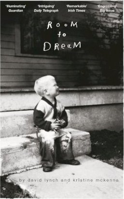 Lynch, David, Mckenna, Kristine: Room to Dream