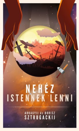 Sztrugackij, Arkadij Borisz: Трудно быть богом - Nehéz Istennek lenni (orosz nyelvű)