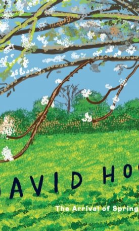 Hockney, David, Devaney, Edith, Boyd, William: David Hockney: The Arrival of Spring, Normandy, 2020
