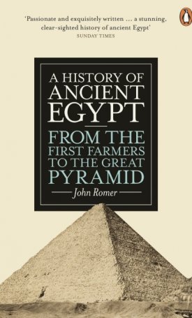 Romer, John: A History of Ancient Egypt I. - From the First Farmers to the Great Pyramid