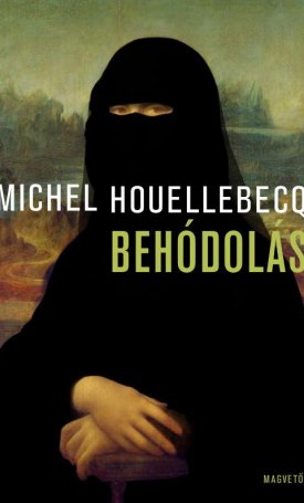 Houellebecq, Michel: Behódolás