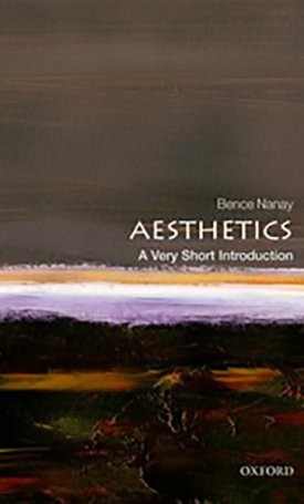 Aesthetics - A Very Short Introduction