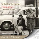 Schaeffer Erzsébet: Málna utca 3. - hangoskönyv