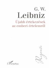 Leibniz, Gottfried Wilhelm: Újabb értekezések az emberi értelemről