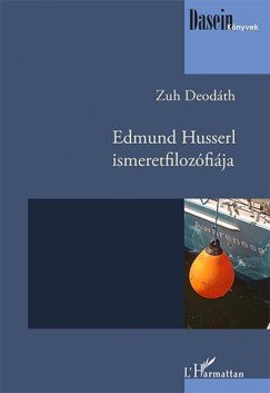 Zuh Deodáth: Edmund Husserl ismeretfilozófiája